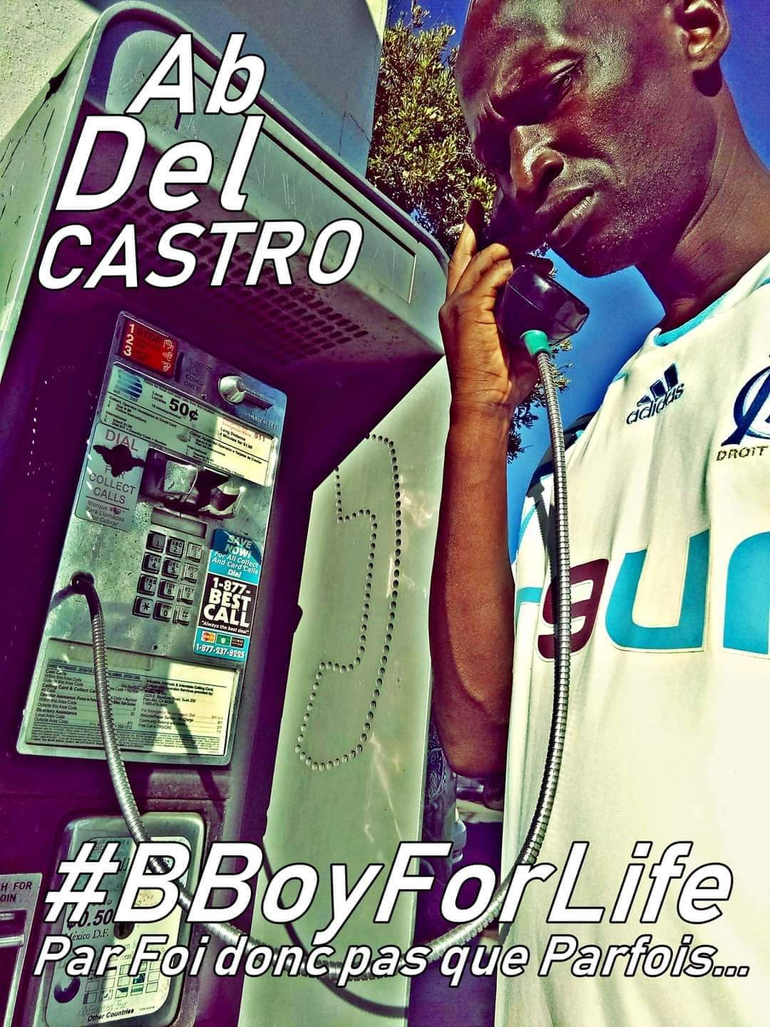 Ab Del Castro, #BBoyForLife
